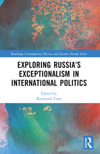 Kirjan kansi "Exploring Russia’s Exceptionalism in International Politics"