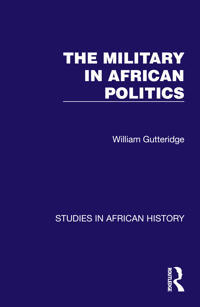 Bokomslag för "The Military in African Politics"