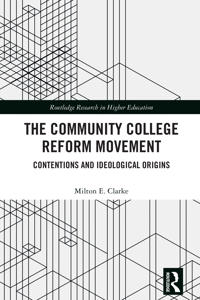 The Community College Reform Movement