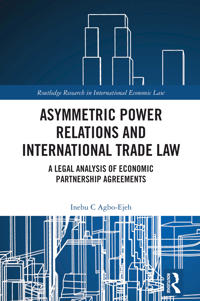 Asymmetric Power Relations and International Trade Law