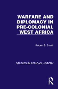 Bokomslag för "Warfare and Diplomacy in Pre-colonial West Africa"