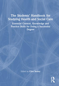 Bokomslag för "The Students’ Handbook for Studying Health and Social Care"