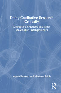 Doing Qualitative Research Critically