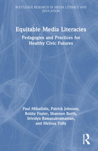 Equitable Media Literacies
