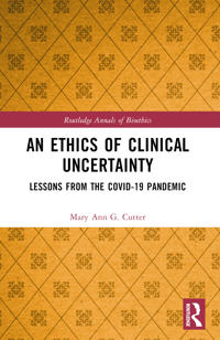 An Ethics of Clinical Uncertainty
