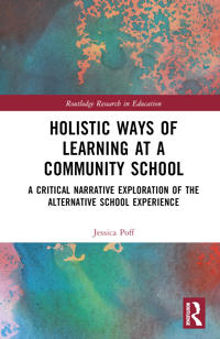 Bokomslag for "Holistic Ways of Learning at a Community School"