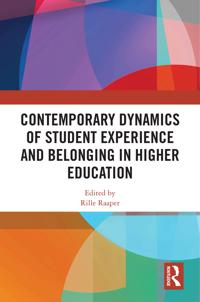Bokomslag för "Contemporary Dynamics of Student Experience and Belonging in Higher Education"