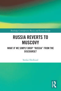 Russia Reverts to Muscovy