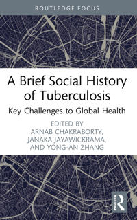 A Brief Social History of Tuberculosis