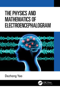 Bokomslag for "The Physics and Mathematics of Electroencephalogram"