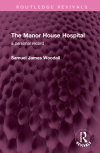 Bokomslag for "The Manor House Hospital"