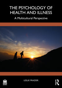 The Psychology of Health and Illness