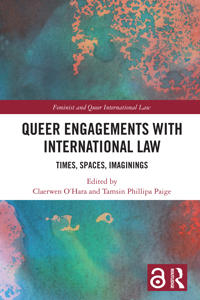 Queer Engagements with International Law