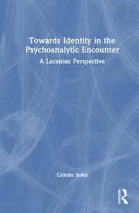 Bokomslag för "Towards Identity in the Psychoanalytic Encounter"