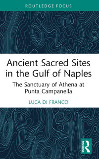 Bokomslag för "Ancient Sacred Sites in the Gulf of Naples"