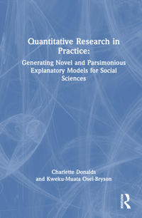 Quantitative Social Science Research in Practice
