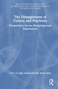 Bokomslag för "The Entanglement of Culture and Psychosis"