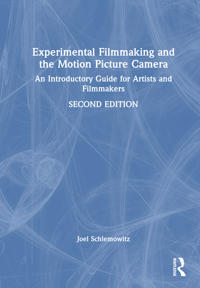 Experimental Filmmaking and the Motion Picture Camera