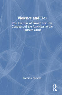Violence and Lies