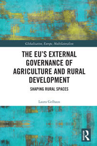 The EU’s External Governance of Agriculture and Rural Development