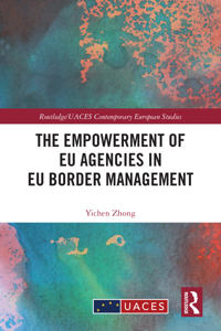 Kirjan kansi "The Empowerment of EU Agencies in EU Border Management"