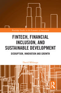 FinTech, Financial Inclusion, and Sustainable Development