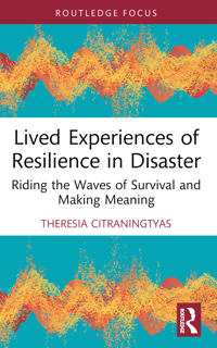 Lived Experiences of Resilience in Disaster