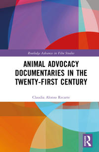 Animal Advocacy Documentaries in the Twenty-first Century