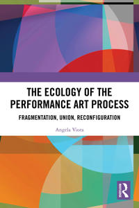 Bokomslag för "The Ecology of the Performance Art Process"