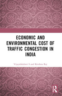 Economic and Environmental Cost of Traffic Congestion in India