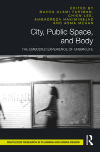 City, Public Space, and Body