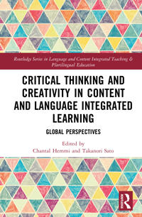 Critical Thinking and Creativity in Content and Language Integrated Learning