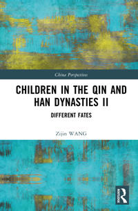 Children in the Qin and Han Dynasties II