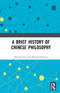 A Brief History of Chinese Philosophy