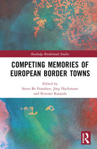 Kirjan kansi "Competing Memories of European Border Towns"
