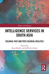 Intelligence Services in South Asia
