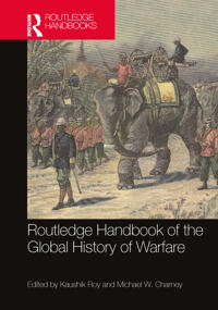 Kirjan kansi "Routledge Handbook of the Global History of Warfare"