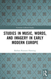 Studies in Music, Words, and Imagery in Early Modern Europe