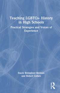 Teaching LGBTQ+ History in High Schools
