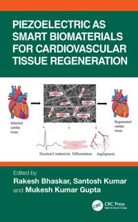Piezoelectric as Smart Biomaterials for Cardiovascular Tissue Regeneration