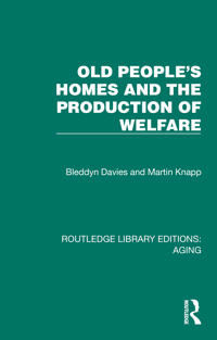Kirjan kansi "Old People's Homes and the Production of Welfare"