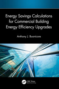 Bokomslag för "Energy Savings Calculations for Commercial Building Energy Efficiency Upgrades"