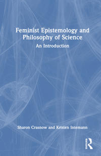 Bokomslag för "Feminist Epistemology and Philosophy of Science"