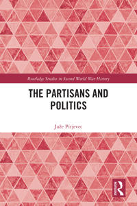 The Partisans and Politics