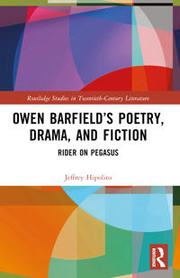 Owen Barfield’s Poetry, Drama, and Fiction