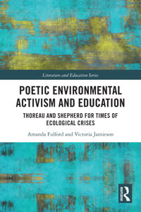 Poetic Environmental Activism and Education