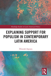 Bokomslag for "Explaining Support for Populism in Contemporary Latin America"