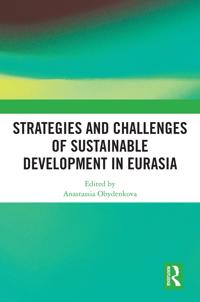 Bokomslag för "Strategies and Challenges of Sustainable Development in Eurasia"