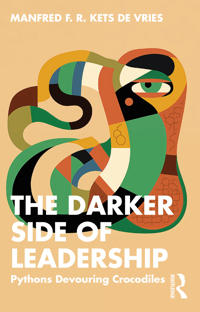 The Darker Side of Leadership