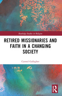 Bokomslag för "Retired Missionaries and Faith in a Changing Society"